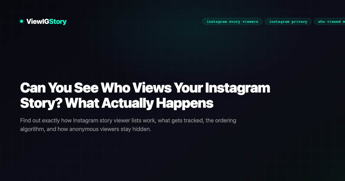 Can You See Who Views Your Instagram Story? What Actually Happens